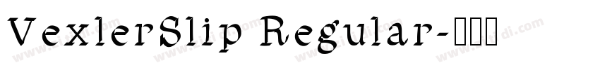VexlerSlip Regular字体转换